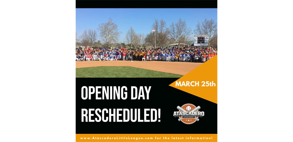 Opening Day Re-Scheduled